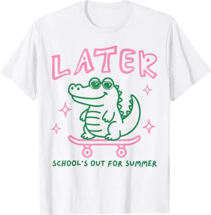Later Gator School s Out for Summer Last Day of School T-Shirt XL