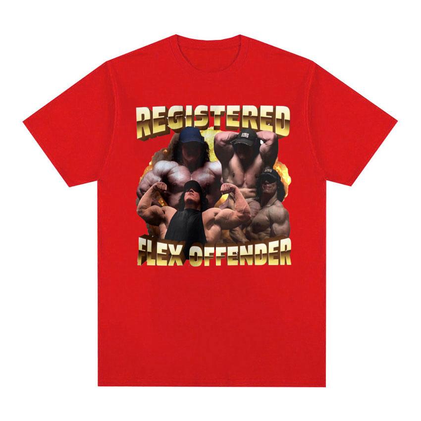Registered Flex Offender Funny Gym Meme T Shirt Unisex s Bodybuilder Aesthetic Y2k T-shirt Unisex Harajuku Oversized Cotton Tshirts S