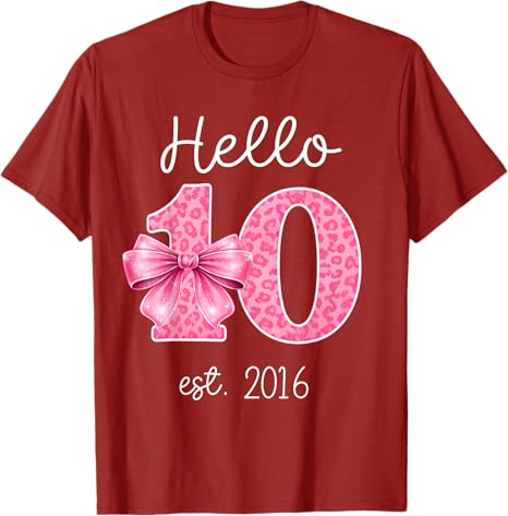 Hello Ten Est 2016 10th Birthday Girl With Lovely Bow Tshirt 10 Years Old Princess Graphic Saying Tee Y2k Fashion Tops Novelty