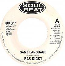 

7inch Record RAS DIGBY , THE CONSCIOUS MINDS - Same Language / Dare Devil Inst SBS047 Soul Beat 2002 UK Reggae, Ska & Dub Used