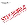 Stay Humble JDM Slogan Car Windshield Banner Stickers Waterproof Vinyl Decal Automobile Windscreen Window Decoration Accessories