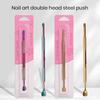Cuticle Pusher Nail Cutting Head Edge Double Round/Arc-shaped Manicure Peeling Care Stainless Steel Pedicure Care