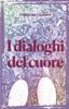 Книга I Dialoghi Del Cuore