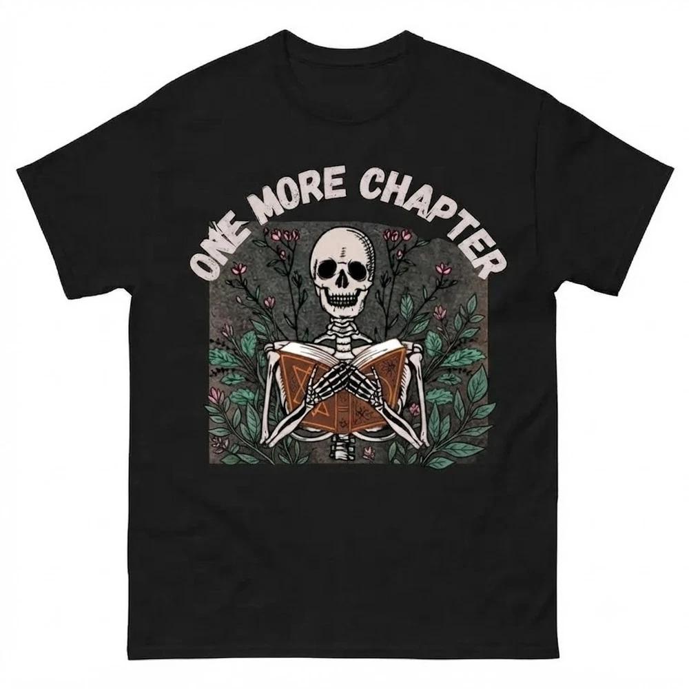 One More Chapter Skeleton Reading Funny Book Lover Black TShirt S