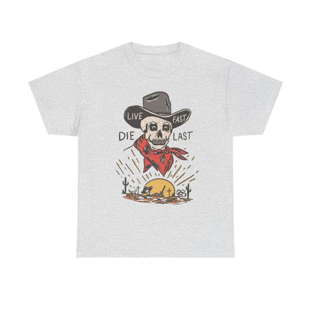 Žij rychle, zemři poslední Western Grafické tričko S-5XL NOVÉ Unisex Těžké bavlněné tričko Unisex Tričko