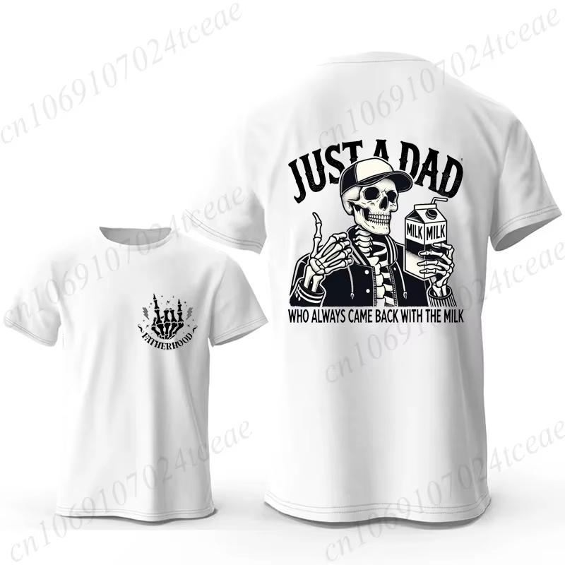Funny Dad Joke T Shirt for Men T-Shirt Just A Dad Who Always Came Back with The Milk Tee Shirt Fashion Casual Men T-Shirt Tops