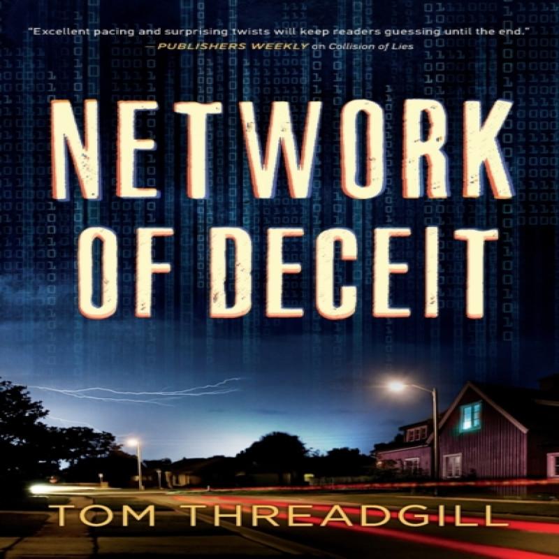 Network of Deceit by Tom Threadgill Paperback Book 9780800736514