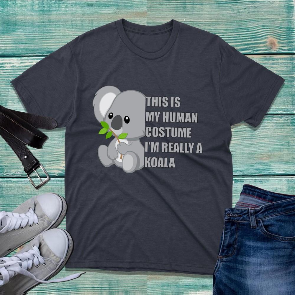 This Is My HuUnisex Costume Im Really A Koala Tshirt Koala Bear Outfit Gifts Top S