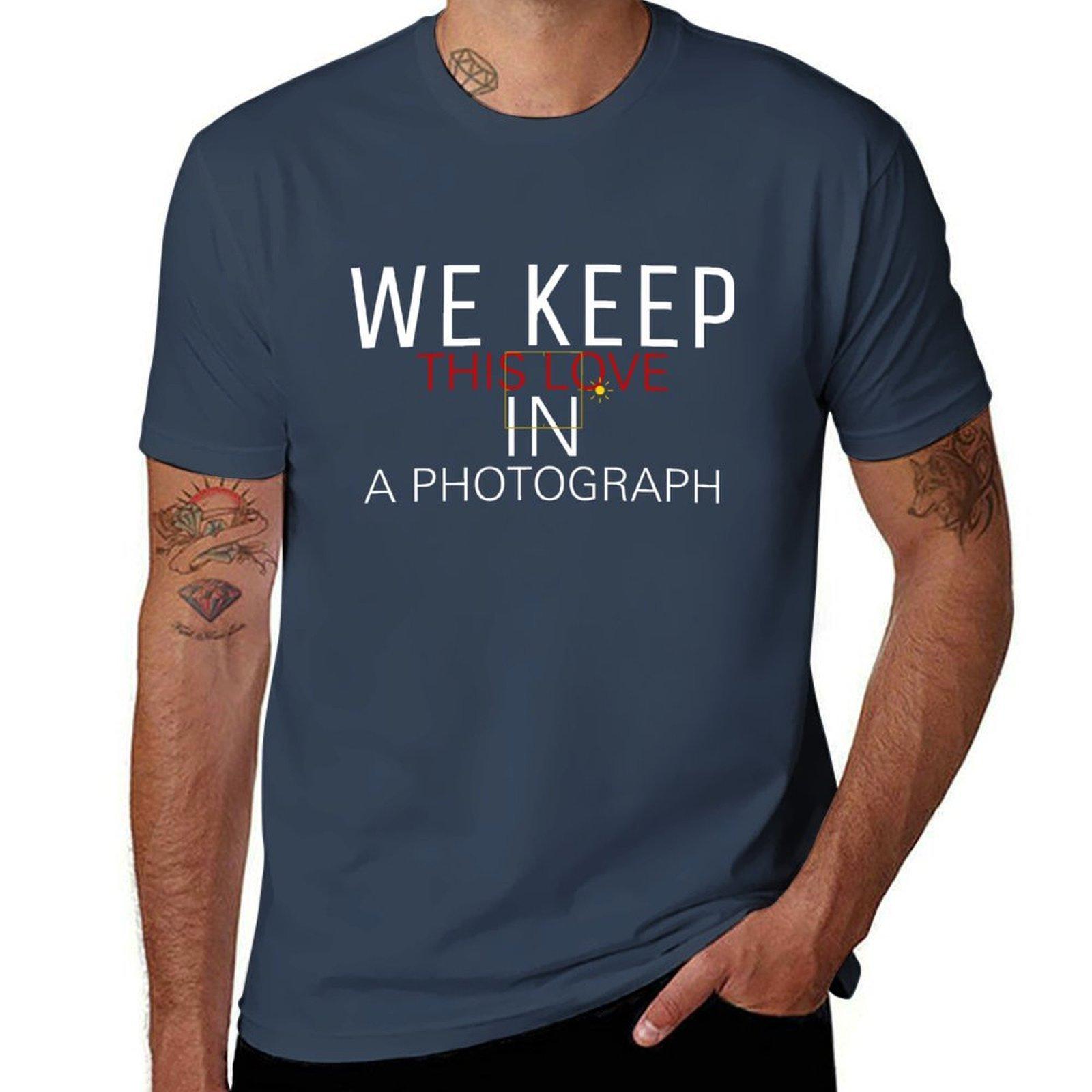 We keep this love in a photograph TShirt Stylish Graphic Short Sleeve Top S