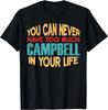 Funny Campbell Personalized Tshirt First Name Joke Item Gift Unisex T-Shirt