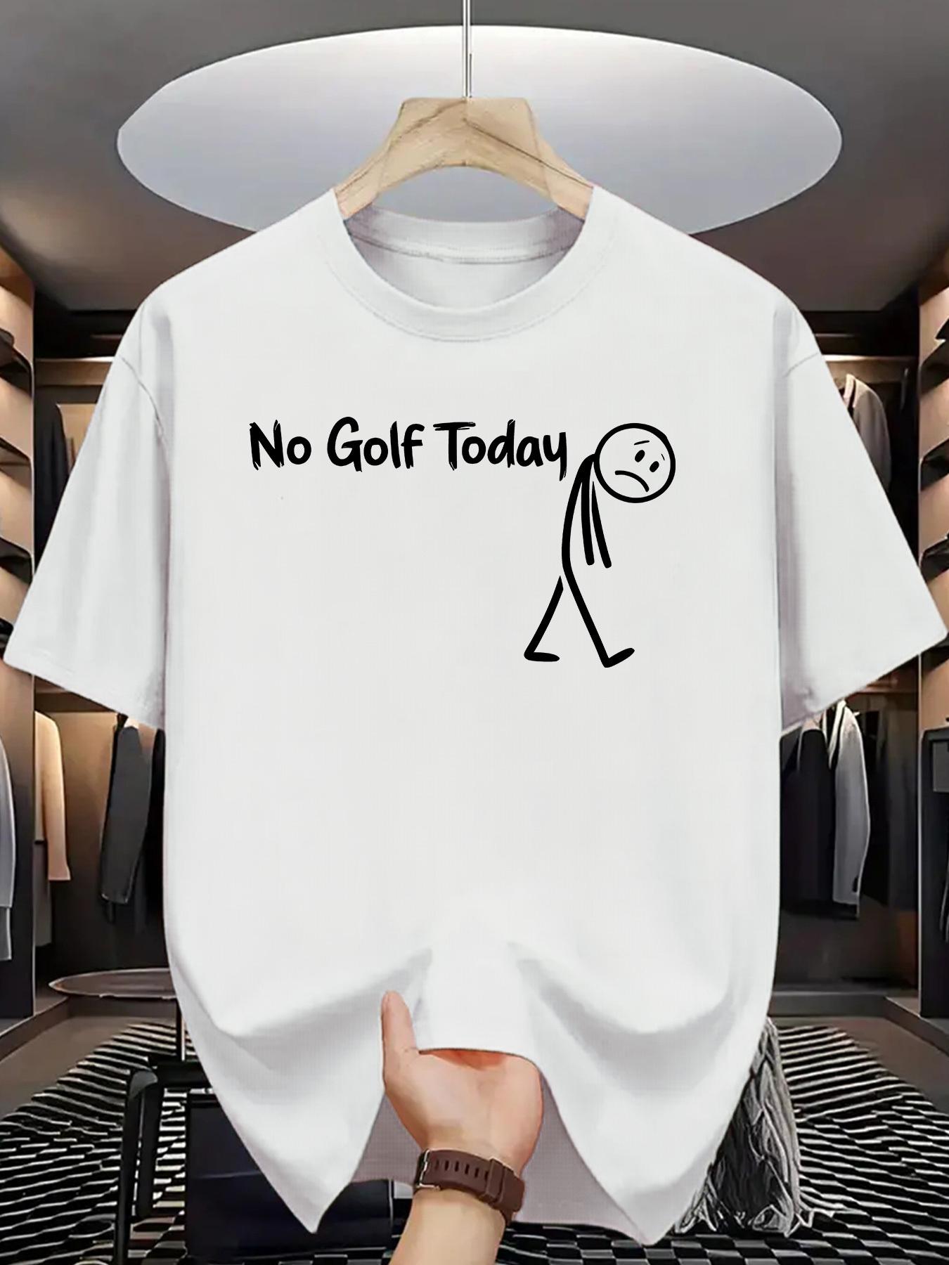 MenS Funny GolfThemed TShirt No Golf Today Graphic with Golf Ball Cartoon Character Casual Round Neck Tee S