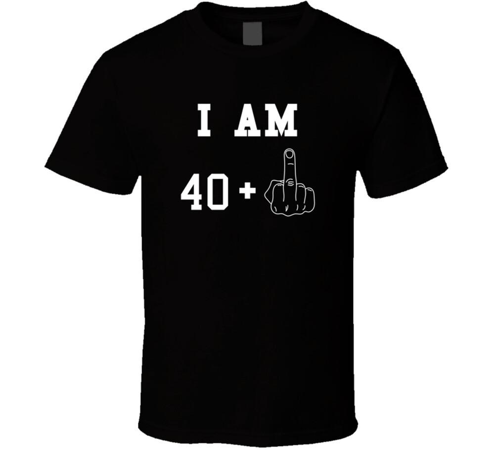 I Am 40 Plus 1 Middle Finger Funny 41 Birthday Age T Shirt S