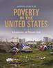 The Poverty In the United States : A Documentary and Reference Guide Book