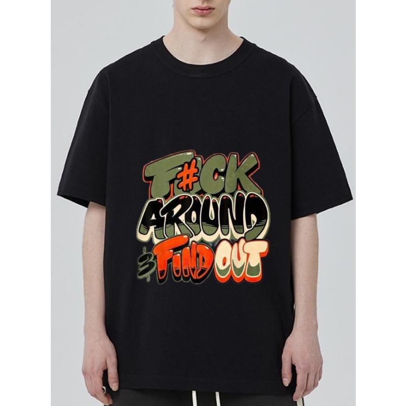 

Black T Shirt with Fck Around and Find Out Graffiti Print Casual Streetwear for Men and Women XXXXL чёрный