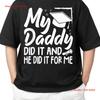 Graduation Graduated Dad Proud Children T Shirt Fit For S 4xl Vintage Casual Comfortable Versatile Streetwear Stylish