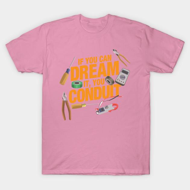 T Top Women Funny Electrician If You Can Dream It You Conduit Harajuku Print Kawaii Tshirt Summer Short Sleeve Female T-Top Top Tee S