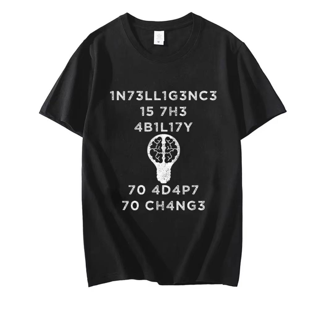 Men's Clothes Intelligence Is The Ability To Adapt To Change Fashion Tops Casual Funny Short Sleeve Tees Oversized T-Shirts