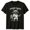 I Require Snacks T-Shirt Raccoon Trash Panda Humor Birthday Gift