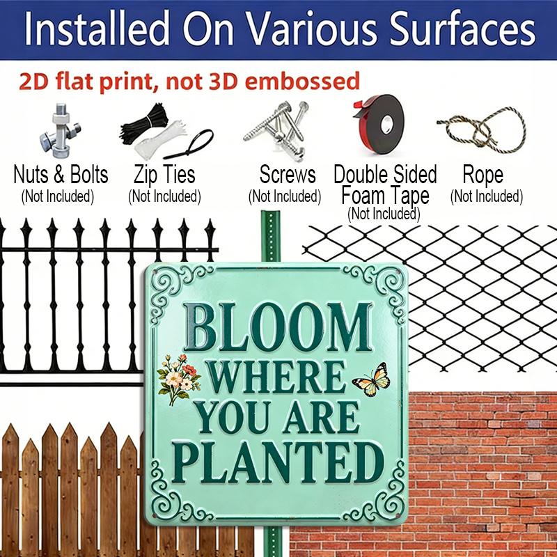 2D Flat - 1pc, Vintage Metal Aluminum Sign, Outdoor Plaque & Wall Decoration, Bloom Where You Are Planted Sign, Garden Wall Art, Courtyard Decor