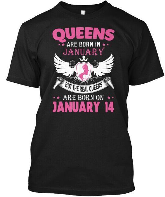 Real Queens Are Born On January 14 T-Shirt L