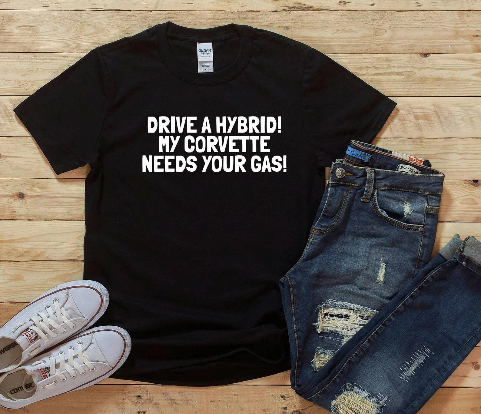 

Drive a Hybrid Car Unisex Tee 4XL