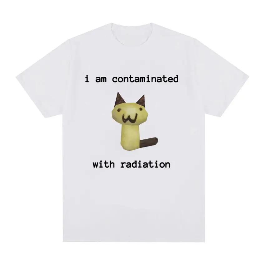 

I Am Contaminated with Radiation Funny Cat Meme T-shirt Short Sleeve Men Women Vintage T Shirt Male O-Neck T Shirts Graphic 4XL
