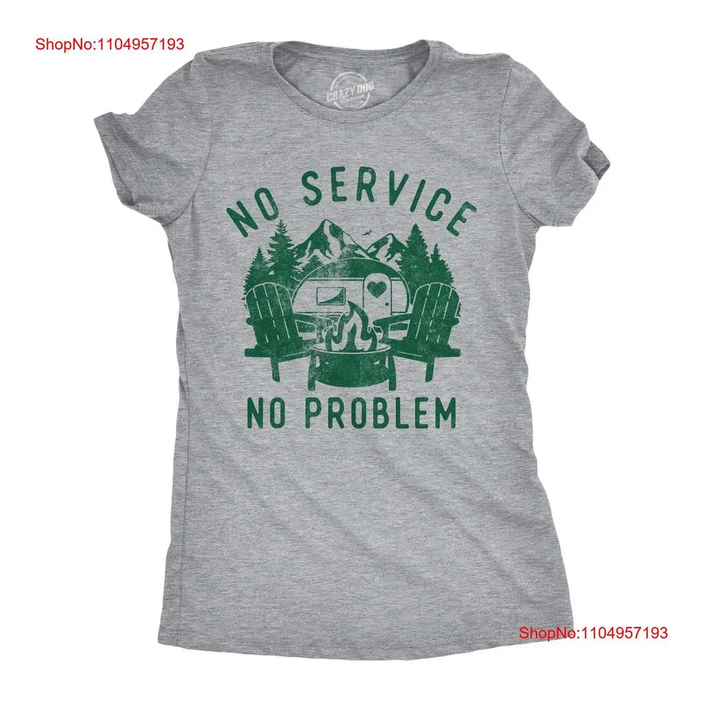 Womens Funny T Shirt No Service Problem Sarcastic Camping Novelty vintage Washed Versatile Unisex Stylish Soft Slightly Casual