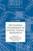 The Refiguring Techniques In Digital Visual Research Book