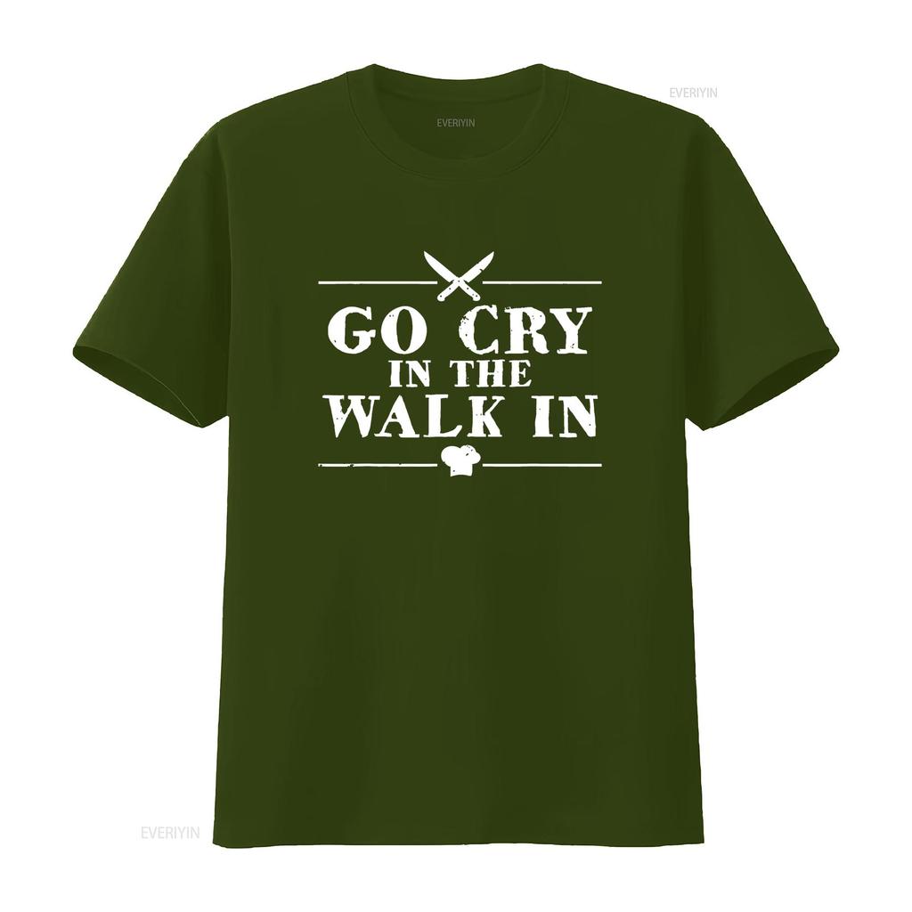 Go Cry In The Walk Funny Chef T Shirt vintage Washed Top For Everyday Wear homme Unisex Breathable Stretched Versatile