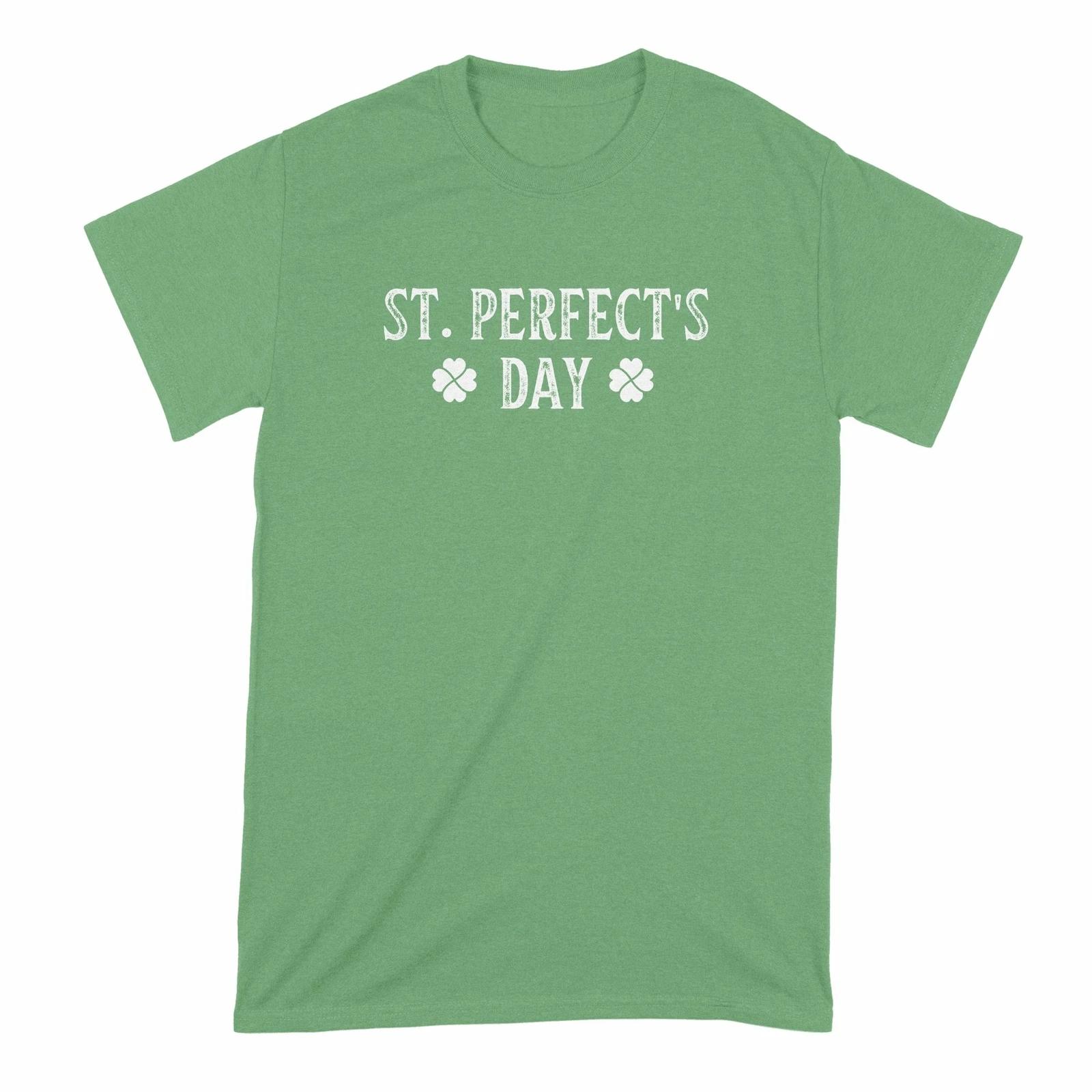 St Perfects Day Letterkenny Shirt Irish St Perfect s Day T Shirt M