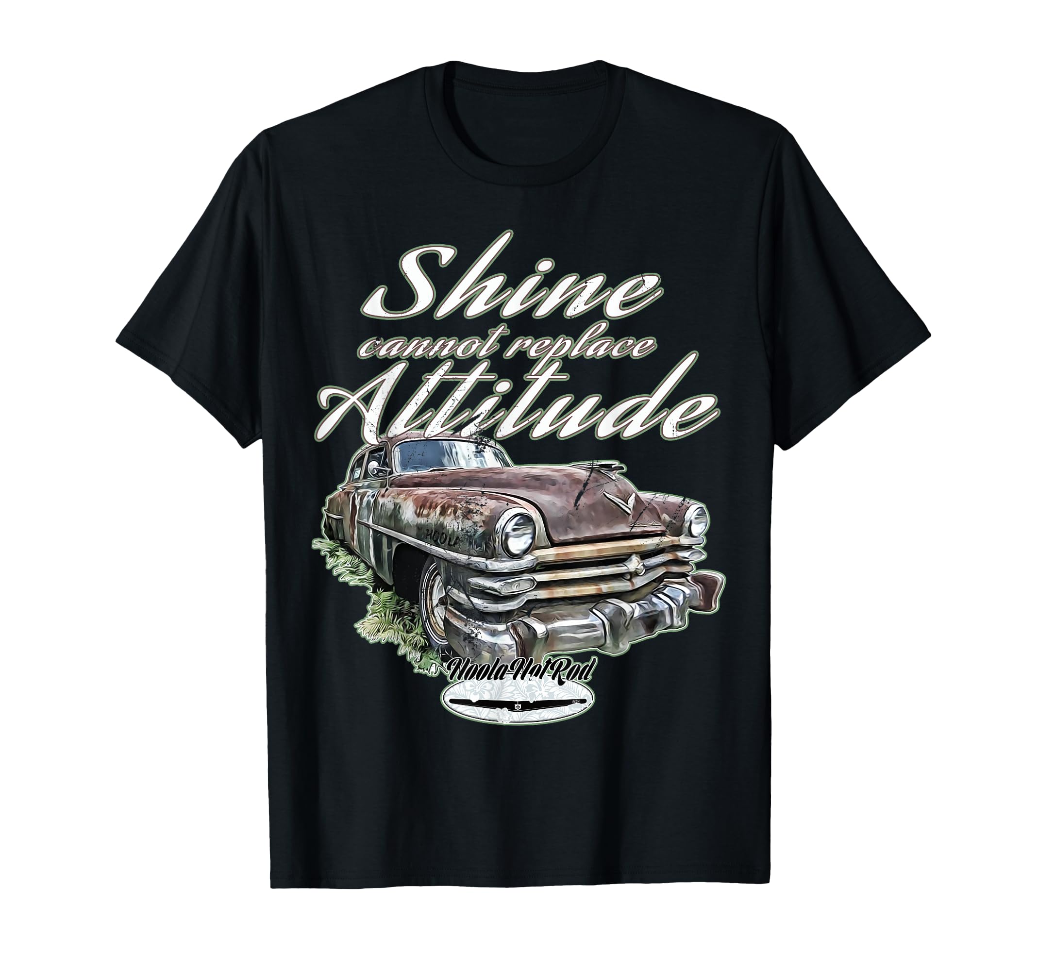 

Shine is an alternative to Attitude, Hot Rod, US Muscle Cars, and Vintage T-Shirt