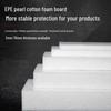 EPE High-Density Pearl Cotton Foam Packing & Insulation Boards