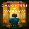 Daughters of Warsaw by Maria Frances Paperback Book 9780008595241