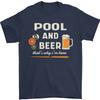 Pool and Beer That's Why I'm Here Mens T-Shirt 100% Cotton