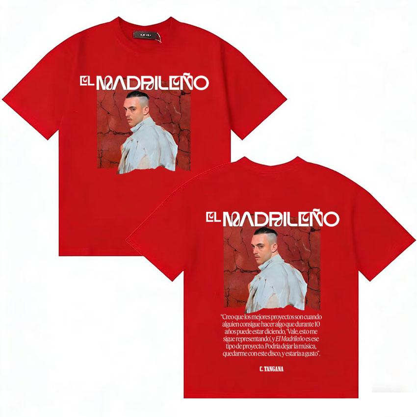 Rapper C TANGANA El Madrileno Classic Saying T Shirts Unisex Women Harajuku Short Sleeve Tshirt Oversized Cozy High Street Tshirts S