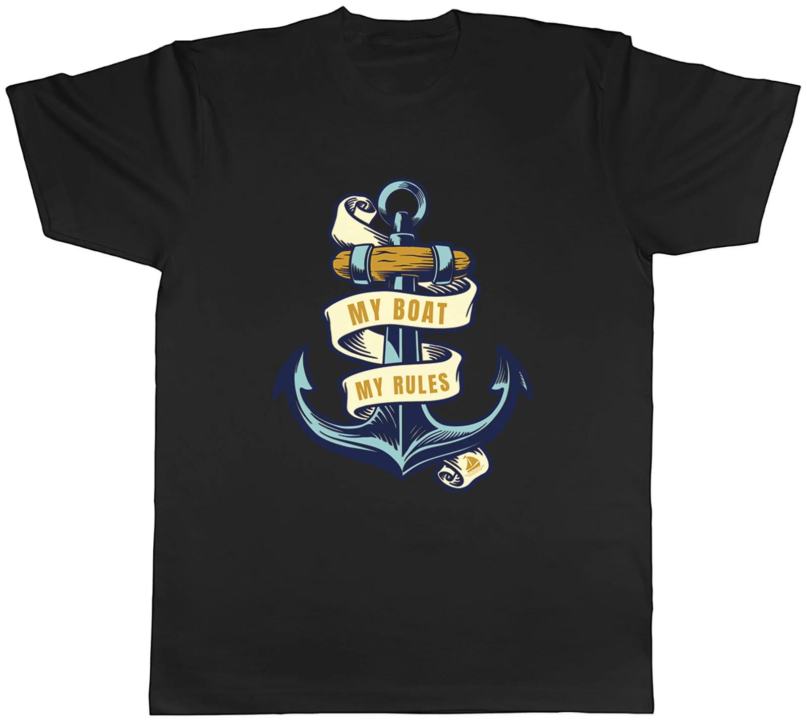 My Boat My Rules Mens T-Shirt Funny Sailor Anchor Unisex Tee Gift XXL