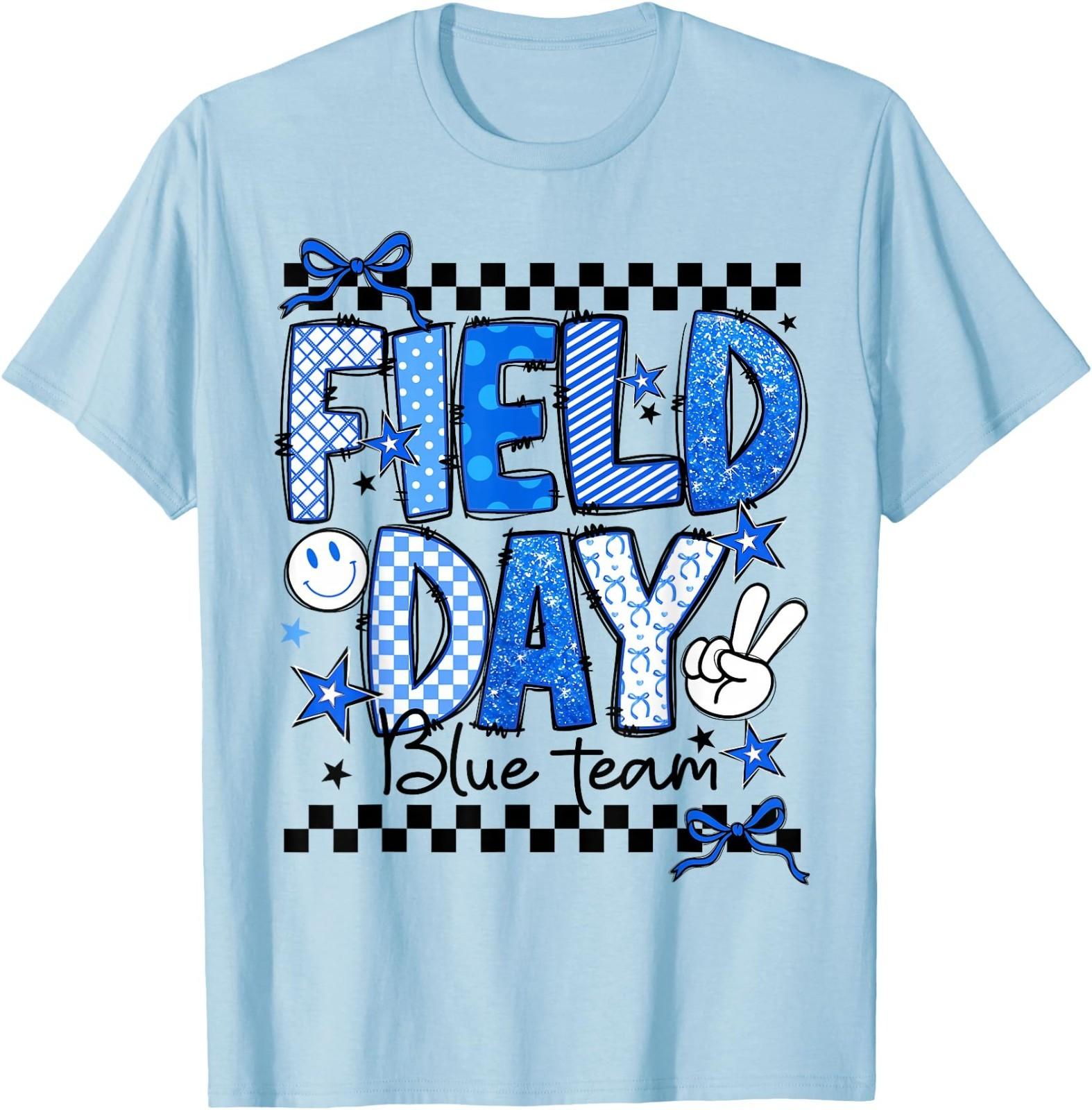 Field Day Blue Team Let The Games Begin Fun Day Field Trip T-Shirt XXXL