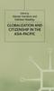 The Globalization and Citizenship In the Asia-Pacific Book