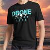 New Item Drone Life Race Pilot Quadcopter Logo TEE T Shirt Funny Size S To 5XL