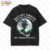 Not My Circus Monkeys Fly Vintage Oversized T-Shirt VANC