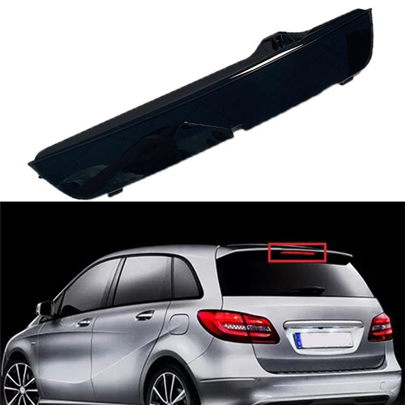 Third Brake Light Auxiliary Lamp A2468200156 2468200156 For  B-Class W246 2011- Car Accessories