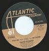 7-tums Skiva DAVID ROGERS You Be You And Ill Be Gone CY4012 Atlantic Countr 1973 US CountryFolk Begagnad