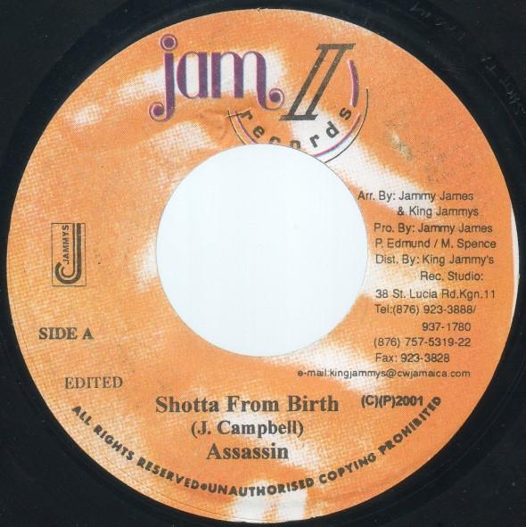 

7inch Record ASSASSIN Shotta From Birth NONE Jam II Records 2001 Reggae Ska Dub Used