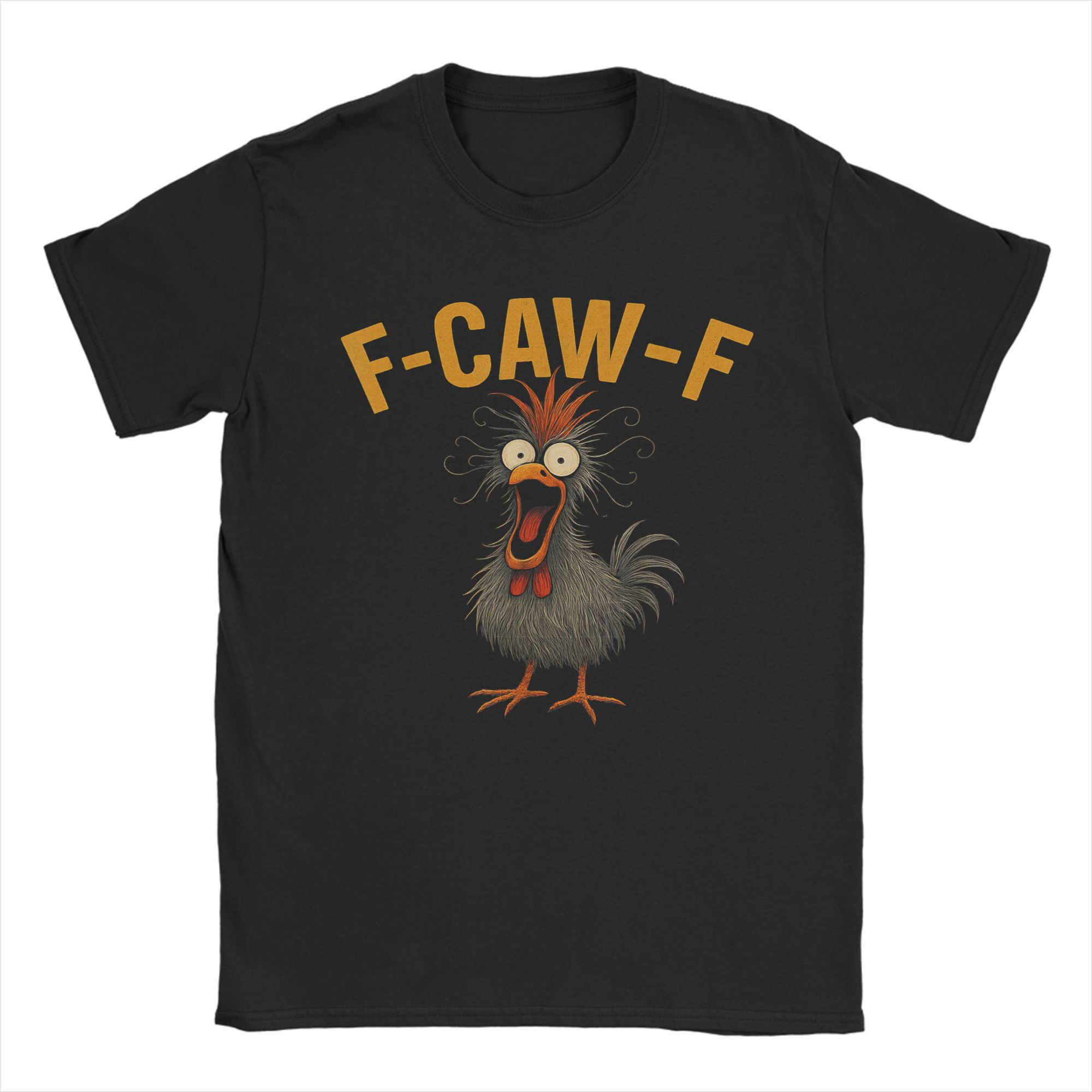 

F-Caw-F Funny Chicken Humor Quote Rooster Meme Funny Bird T-Shirts for Men 100% Cotton Tee Shirt Round Neck Short Sleeve Tops 4XL