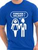 Forever Oh S**T Stag Hen Party Funny Mens Gift Unisex T-Shirt Size S-XXL