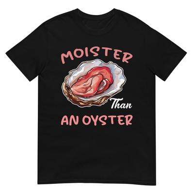 Más Húmeda Que Una Ostra Divertida Inapropiada Humor para Adultos Camiseta para Mujer
