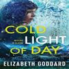 Cold Light of Day by Elizabeth Goddard Paperback Book 9780800742041