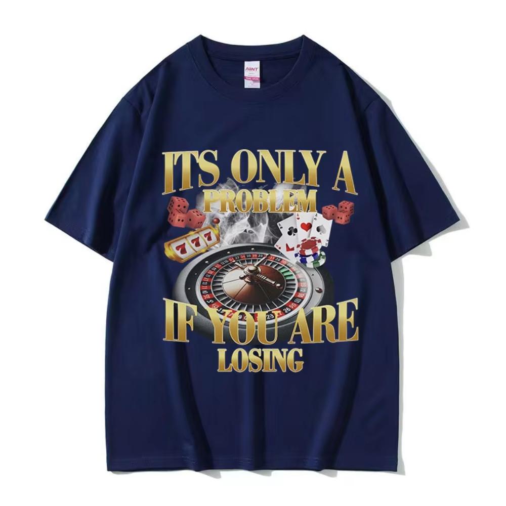 Winners Never Quit Funny Gambling Meme T Shirt Men's Vintage High Quality Fashion Women T-shirts Casual Cotton Oversized T-shirt