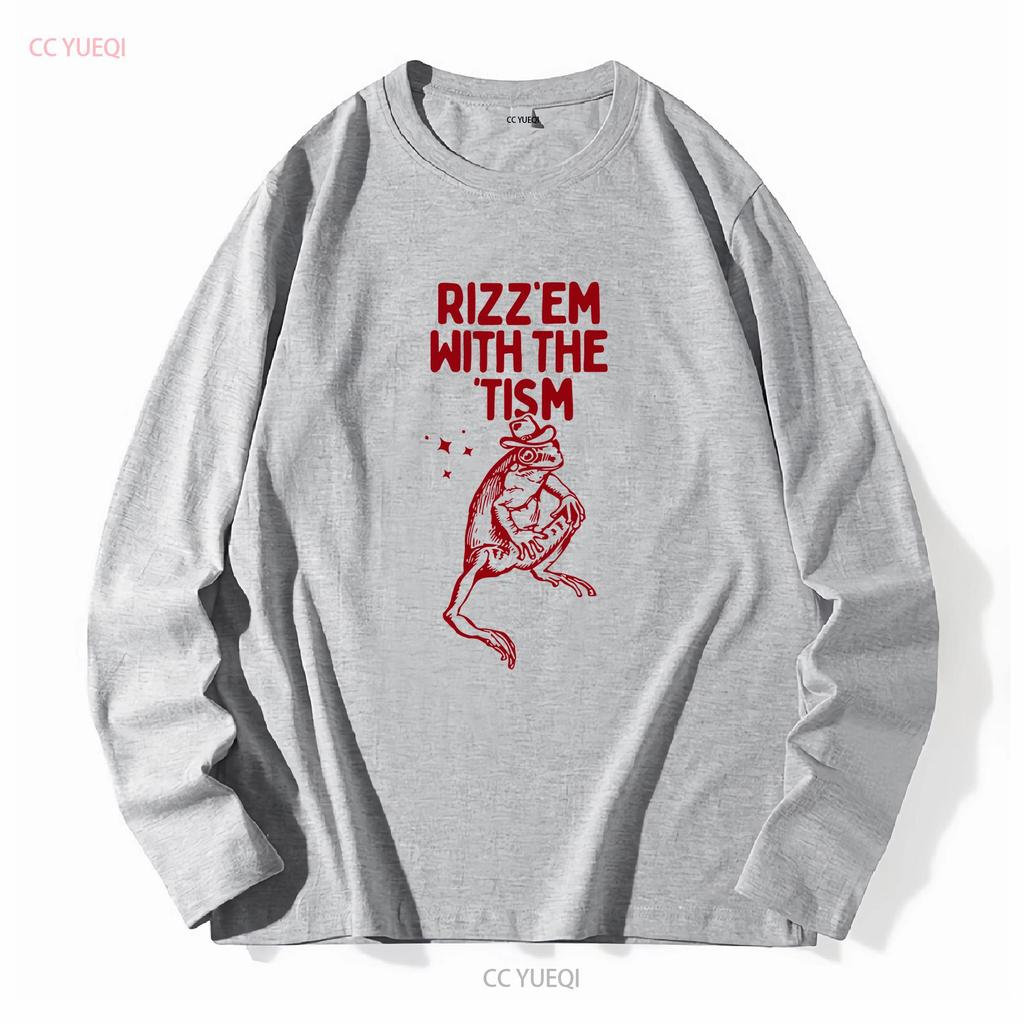 Rizz Em With The Tism T Shirt Frog Raccoon Autism Awareness Meme Relaxed Soft Cotton Funny long or short sleeves vintage
