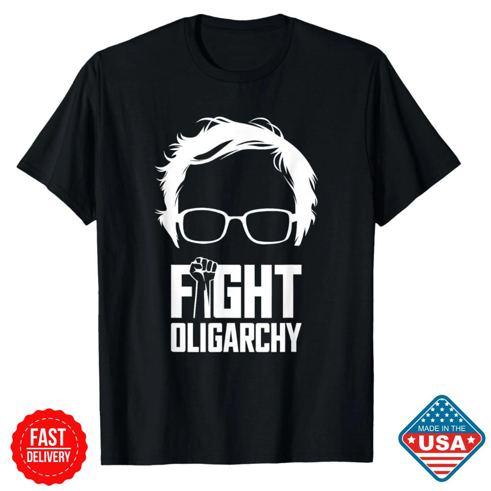 Fight Oligarchy Tee, Protest & Resist with Bernie Sanders & AOC Inspired T-Shirt Unisex T-Shirt S